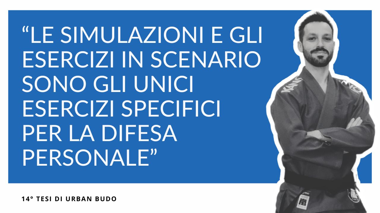 Le simulazioni e gli esercizi in scenario sono gli unici esercizi specifici per la difesa personale